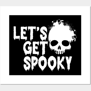 let's get spooky Posters and Art